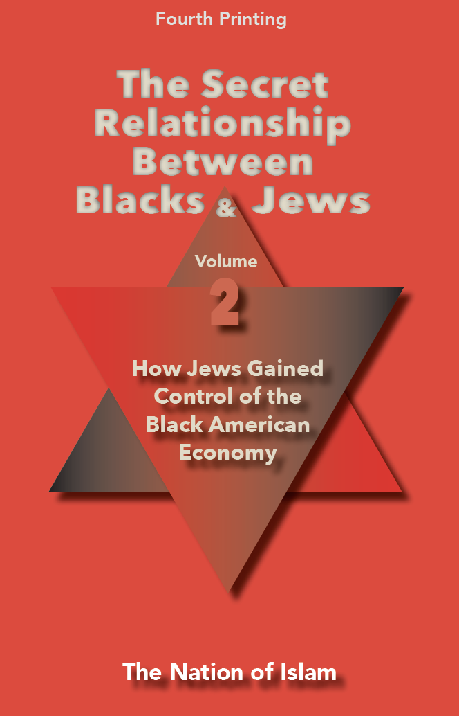 The Secret Relationship Between Blacks and Jews Volume 2